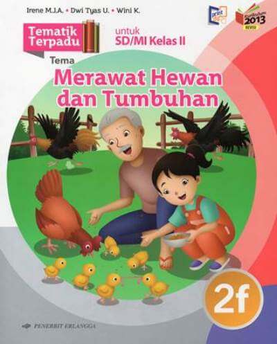 Tematik Terpadu Merawat Hewan  Dan  Tumbuhan Jilid 2f K13n