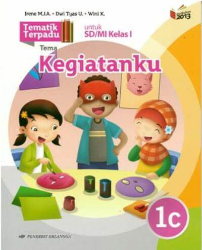 Tematik Terpadu Tema Kegiatanku Jilid 1c K13n