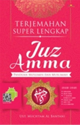 Terjemahan Super Lengkap Juz Amma