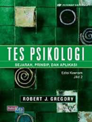 Tes Psikologi Ed.6 Jl. 2 / Robert J. Gregory
