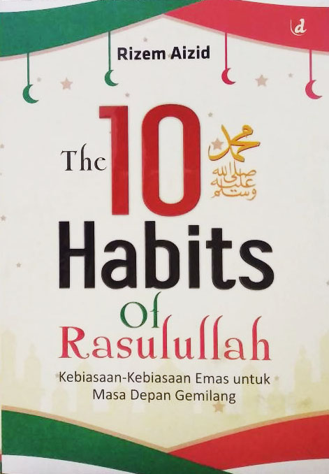 The 10 Habits Of Rasulullah
