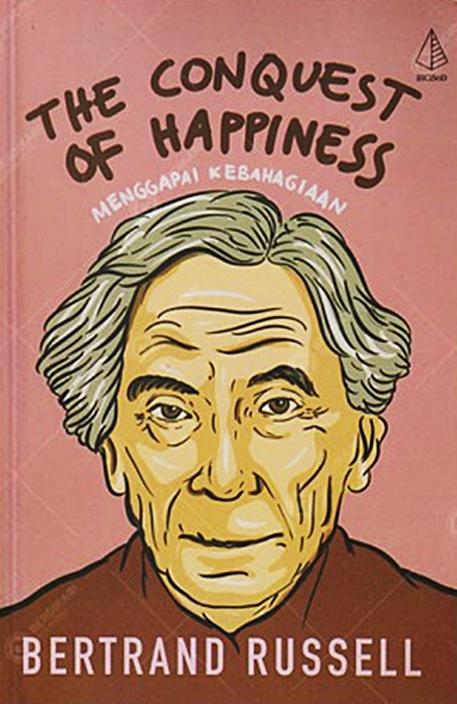 The Conquest Of Happiness : Menggapai Kebahagiaan