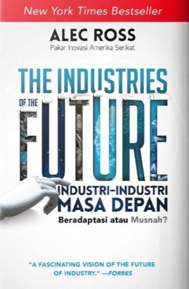 The Industries Of The Future