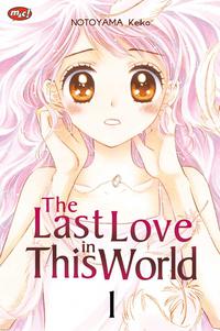The Last Love In This World 01