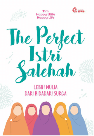 The Perfect Istri Salehah