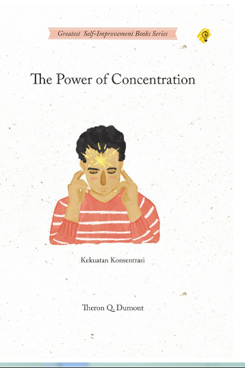 The Power Of Concentration