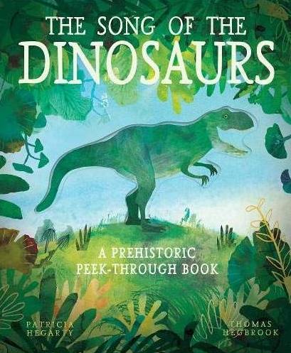 The Song Of The Dinosaurs (Hardback)