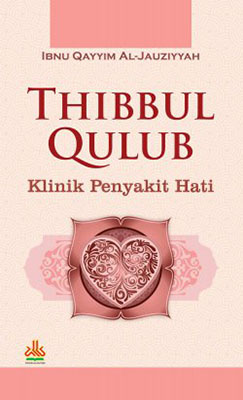 Thibbul Qulub: Klinik Penyakit Hati