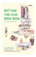 Buat Kamu Yang Lelah Bersih-Bersih