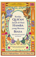 Ketika Quran Jatuh Di Hati Hamba Yang Merasa Biasa