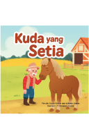 Dongeng Event: Kuda Yang Setia (Buku Event)