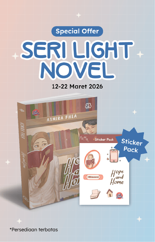 Seri Light Novel Bentang – Hope And Home - Special Offer Bonus Sticker