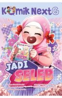 Komik Next G Vol. 685: Jadi Seleb