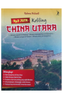 3 Juta Keliling China Utara 