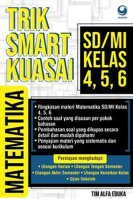 Trik Smart Kuasai Matematika Sd/mi Kelas 4,5,6