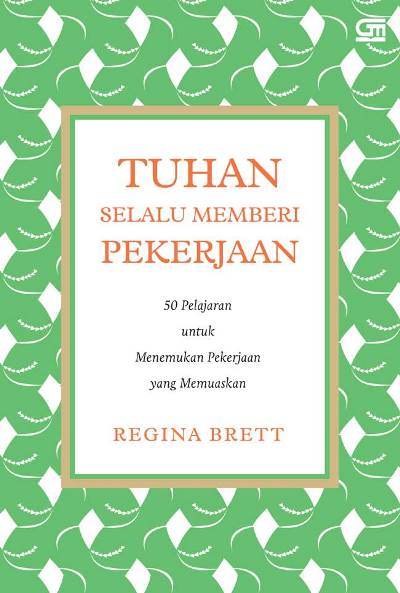Tuhan Selalu Memberi Pekerjaan
