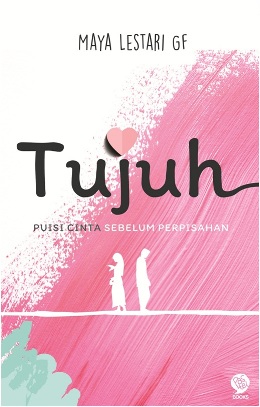 Tujuh Puisi Cinta Sebelum Perpisahan