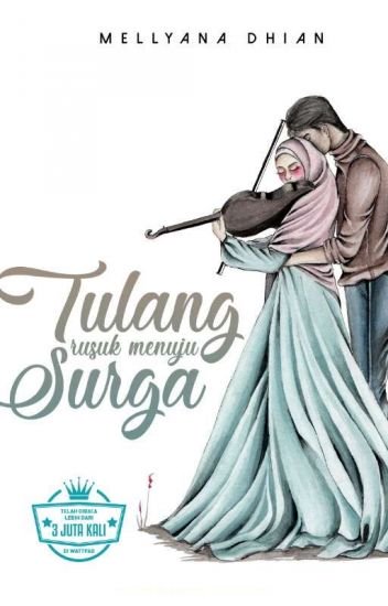 Tulang Rusuk Menuju Surga