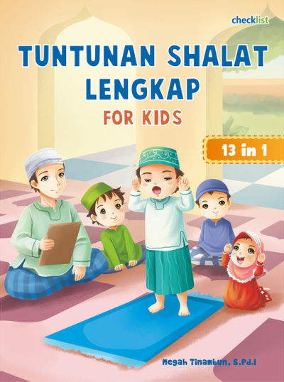 Tuntunan Shalat Lengkap For Kids 13 In 1
