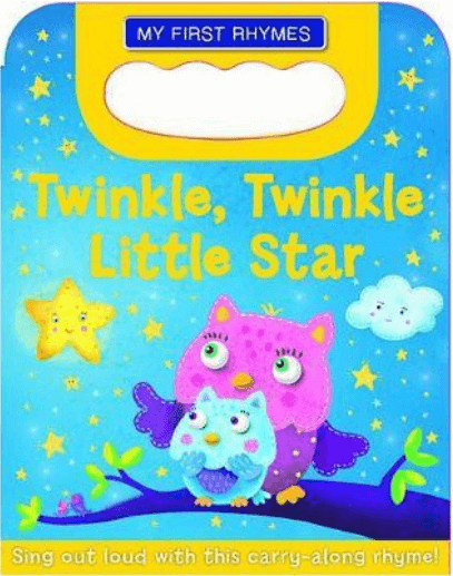 Twinkle, Twinkle Little Star My First Rhymes