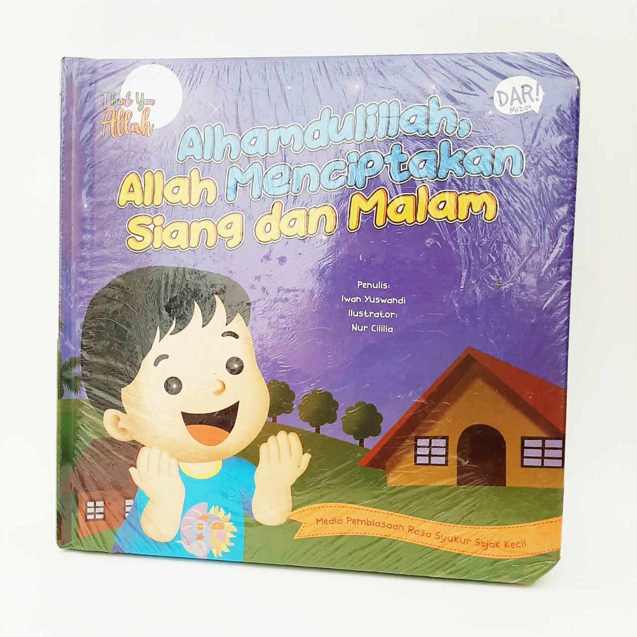 Tya: Alhamdulillah, Allah Menciptakan Siang Dan Malam (Boardbook)