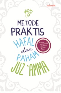 Metode Praktis Hafal Dan Paham Juz Amma