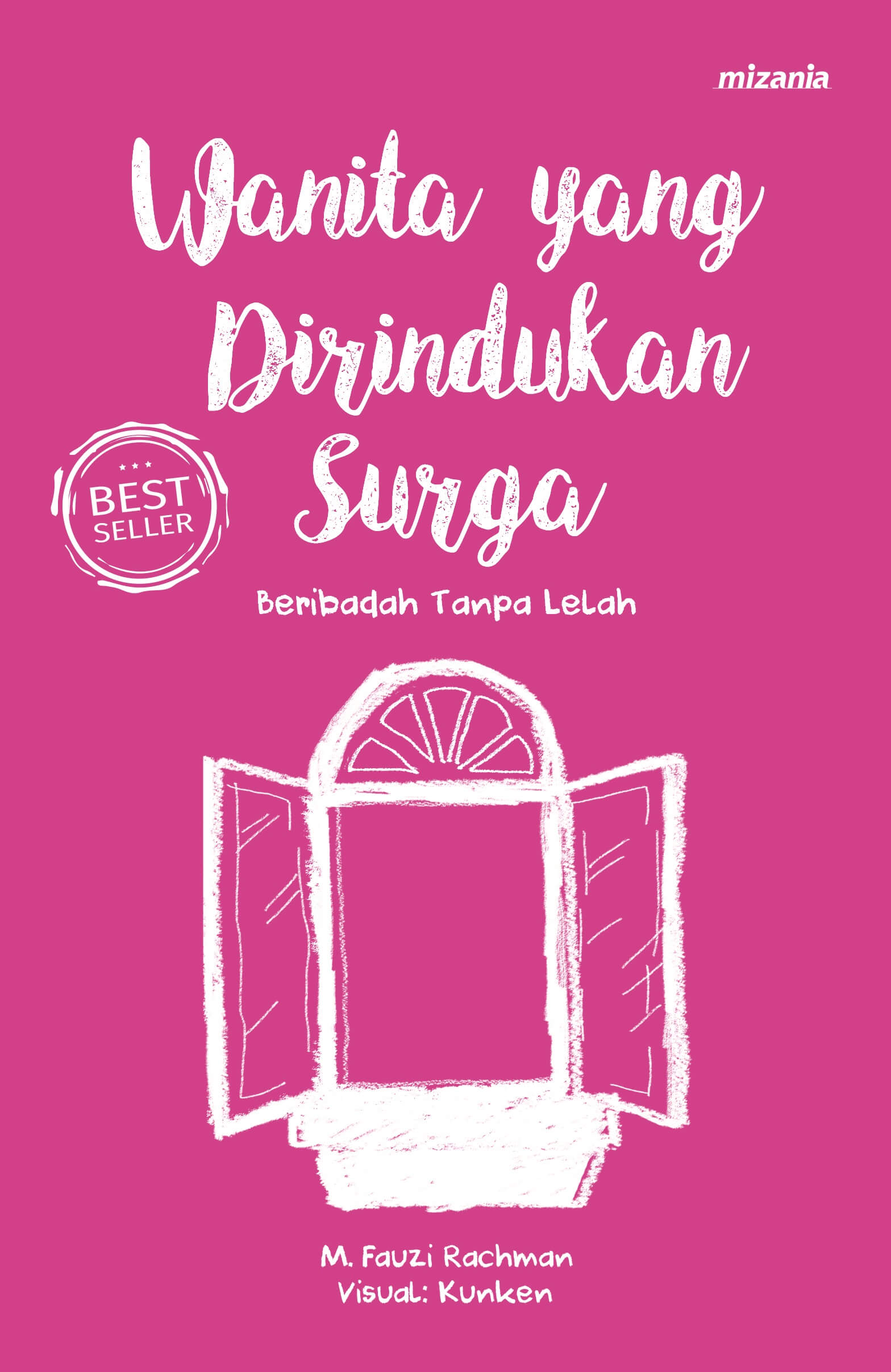 Wanita Yang Dirindukan Surga (Republish)