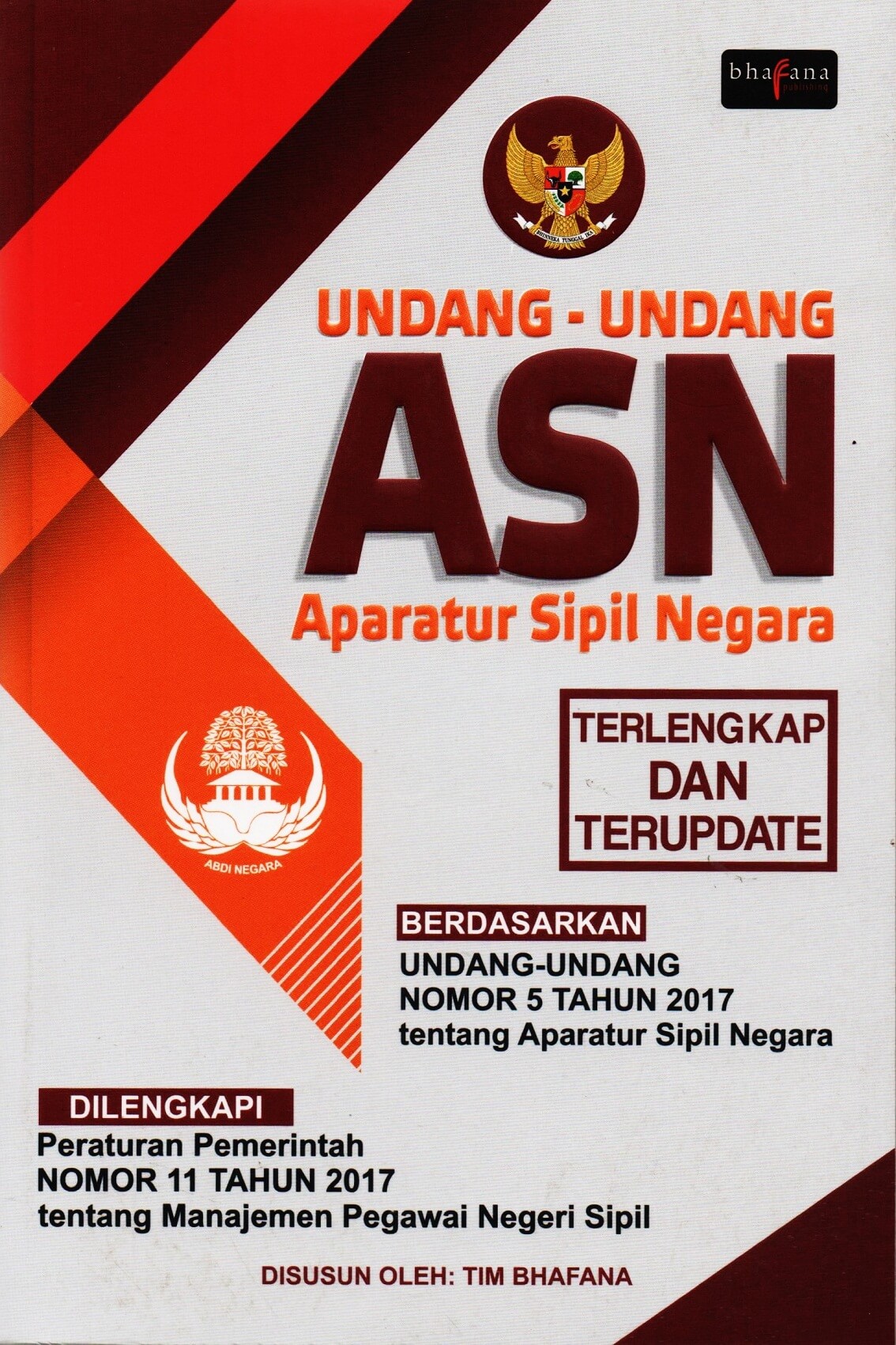 Undang-Undang Asn (Aparatur Sipil Negara) [tim Bhafana]