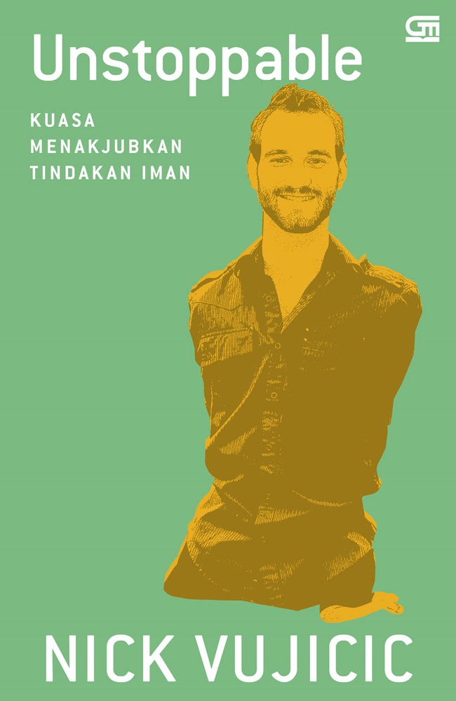 Unstoppable: Kuasa Menakjubkan Tindakan Iman
