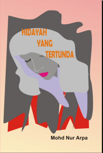 Hidayah Yang Tertunda (Self Publishing)   