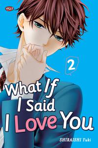 What If I Said I Love You 02