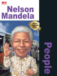 Why? People  Nelson Mandela