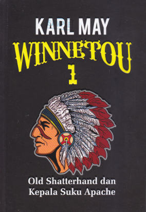 Winnetou 1 Old Shatterhand Dan Kepala Suku Apache