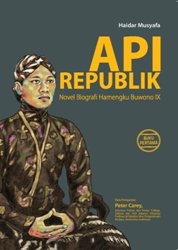 Api Republik: Biografi Hamengku Buwono Ix