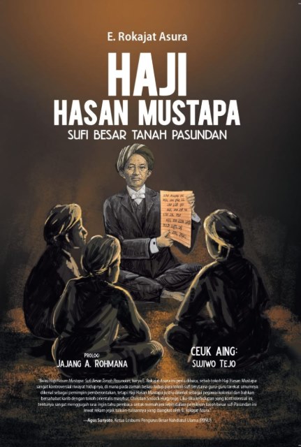 Haji Hasan Mustapa: Sufi Besar Tanah Pasundan