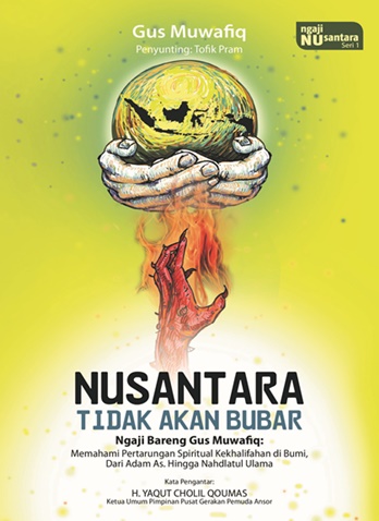 Ngaji Nusantara Seri 1: Nusantara Tidak Akan Bubar