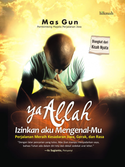 Ya Allah, Izinkan Aku Mengenal-Mu