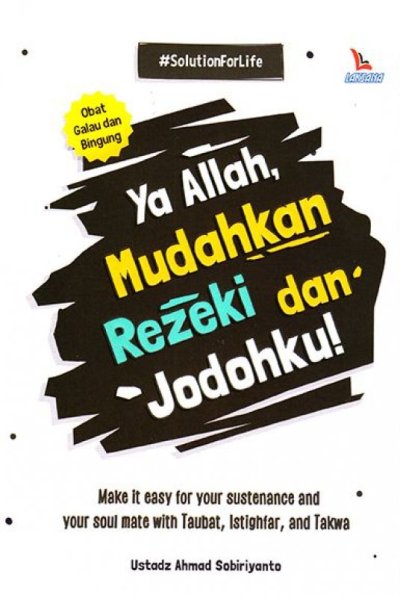 Ya Allah, Mudahkanlah Rezeki Dan Jodohku!