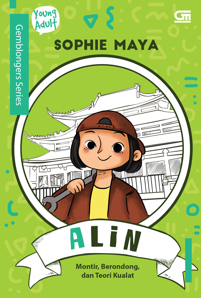 Young Adult: Gemblongers: Alin: Montir, Berondong, Dan Teori Kua