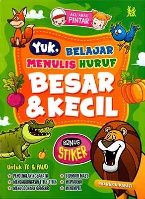 Yuk, Belajar Menulis Huruf Besar & Kecil (Bonus Stiker)