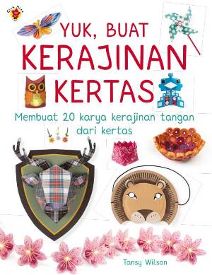 Yuk, Buat Kerajinan Kertas