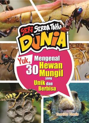 Yuk,mengenal 30 Hewan Mungil Yg Unik & Berbisa