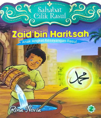 Zaid Bin Haritsah: Anak Angkat Kesayangan Rasul